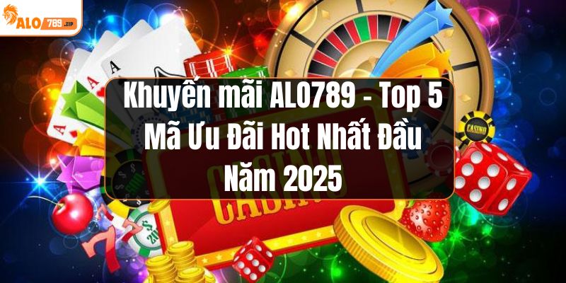Khuyến mãi ALO789