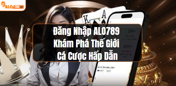 Đăng nhập Alo789