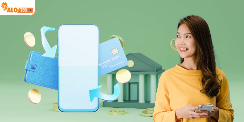Chọn phương thức phù hợp để nạp tiền ALO789 nhanh chóng