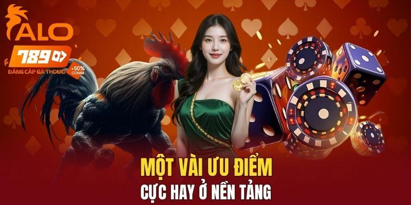 Một vài ưu điểm cực hay ở nền tảng